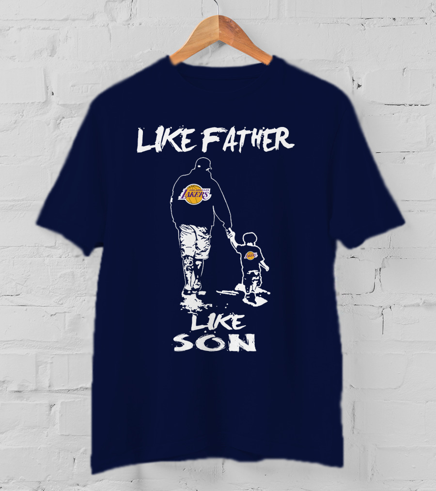 Like Father Like Son Los Angeles Lakers T-Shirt