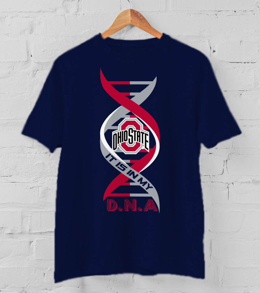 Ohio State Buckeyes It Is In My Dna T-Shirt