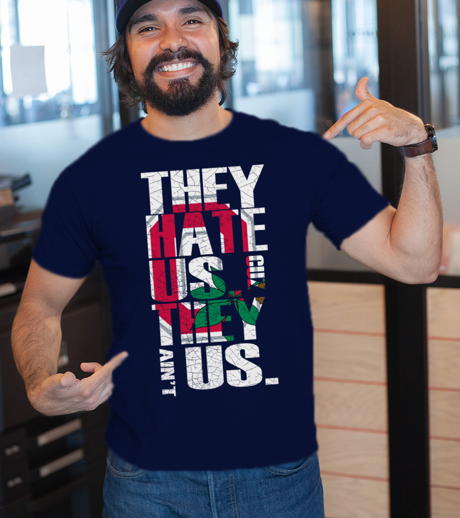 Ohio State Buckeyes They Hate Us Because They Ain't Us T-Shirt