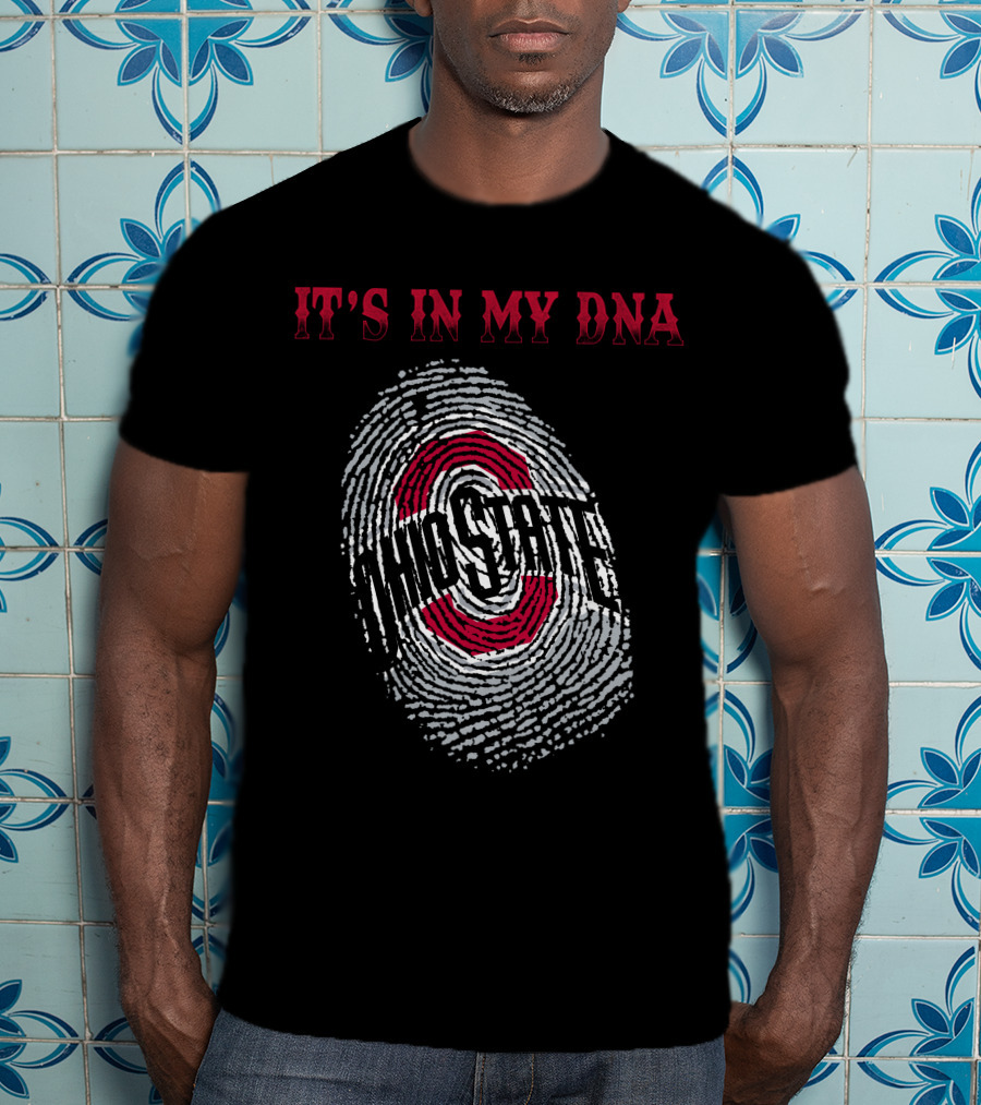 It's In My Dna Ohio State Buckeyes T-Shirt
