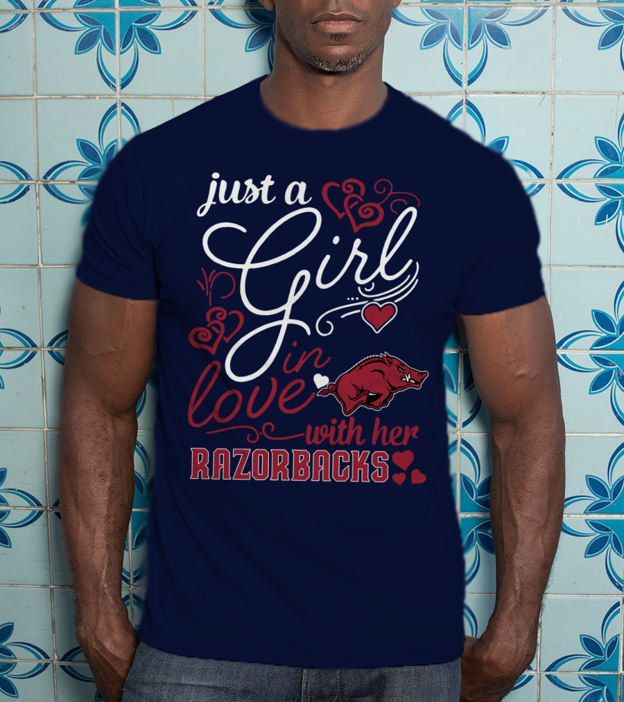Just A Girl In Love With Her Arkansas Razorbacks T-Shirt