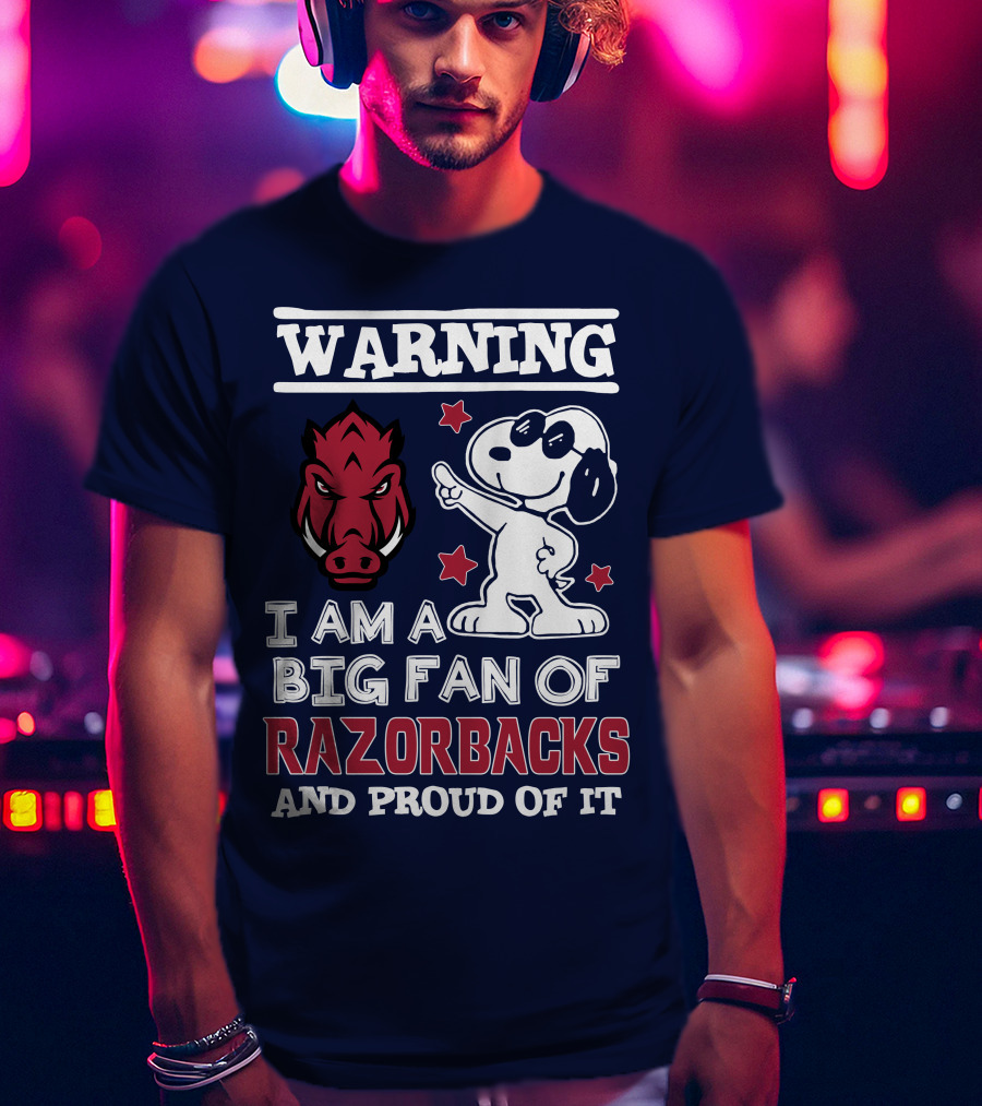 Warning I Am A Big Fan Of Razorbacks And Proud Of It T-Shirt