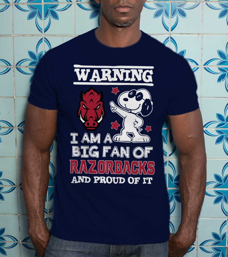 Warning I Am A Big Fan Of Razorbacks And Proud Of It T-Shirt