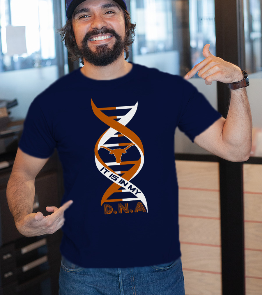 Texas Longhorns It Is In My DNA T-Shirt