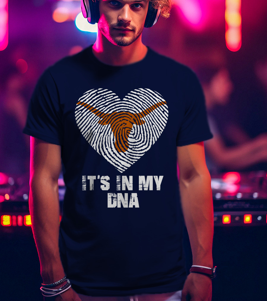 Texas Longhorns It's In My Dna T-Shirt