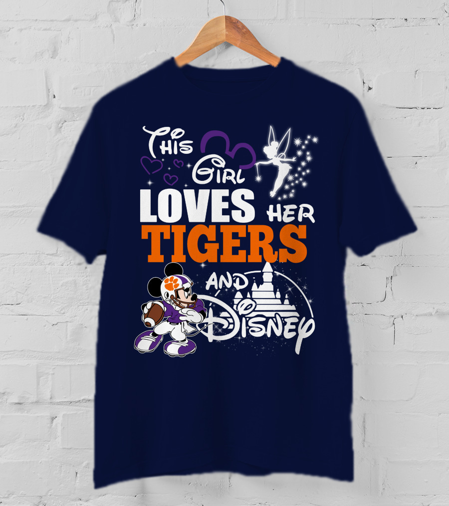 This Girl Loves Her Clemson Tigers And Disney T-Shirt