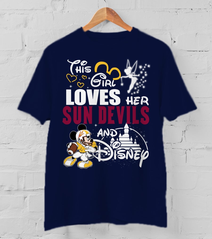 This Girl Loves Her Sun Devils And Disney T-Shirt