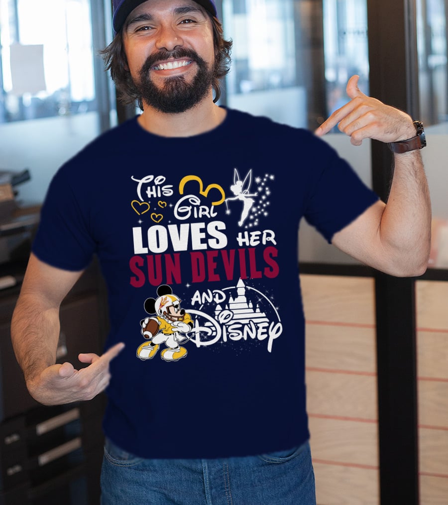 This Girl Loves Her Sun Devils And Disney T-Shirt