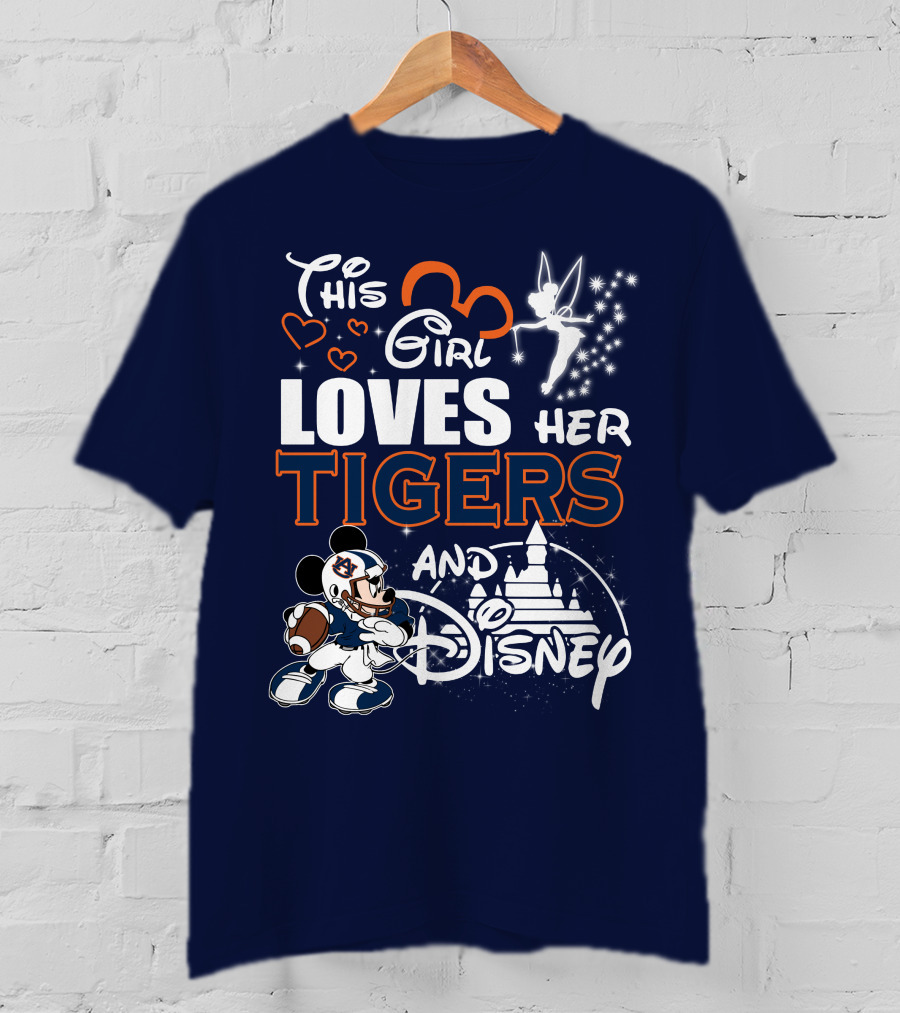This Girl Loves Her Auburn Tigers And Disney T-Shirt