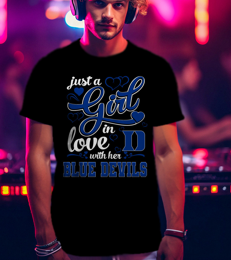 Just A Girl In Love With Her Duke Blue Devils T-Shirt