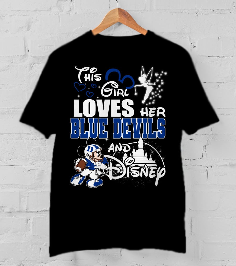 This Girl Loves Her Duke Blue Devils And Disney T-Shirt