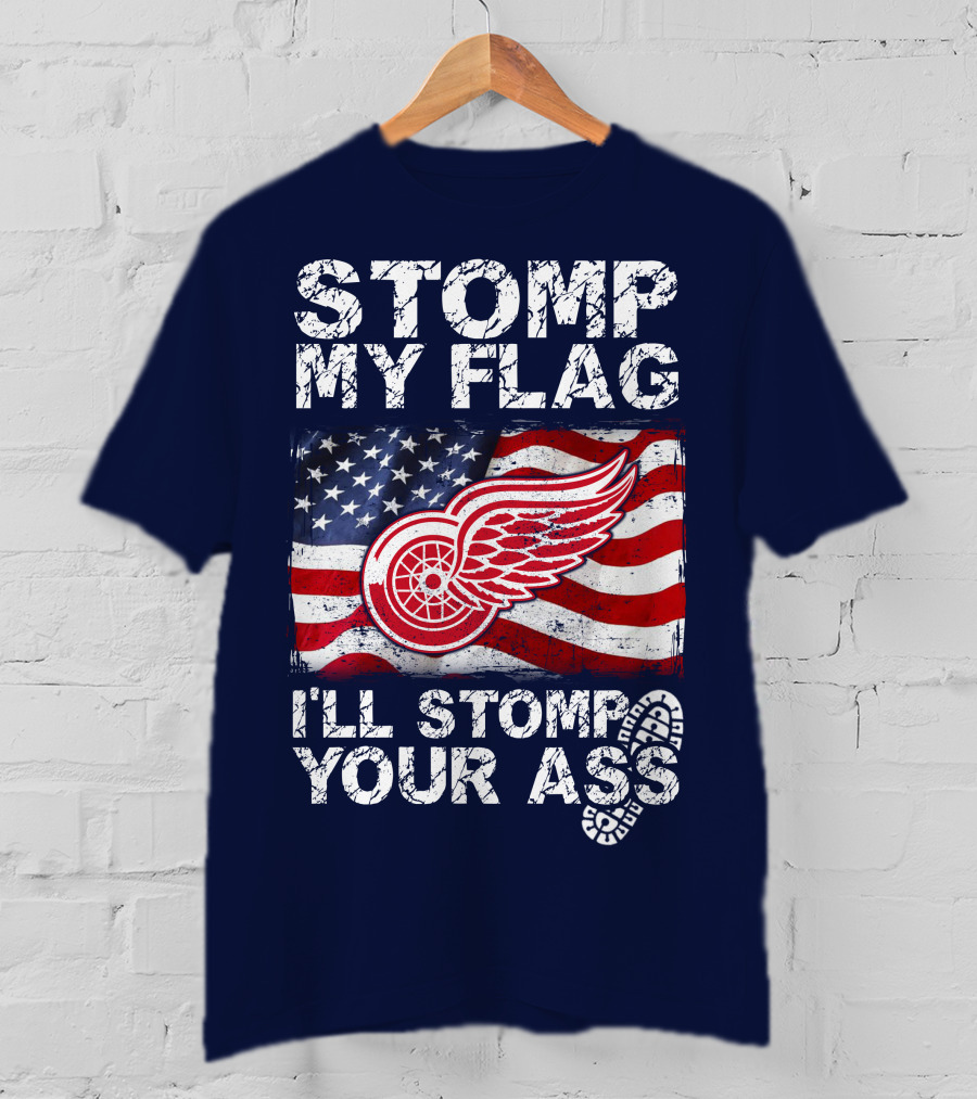 Stomp My Flag Detroit Redwings American Flag T-Shirt