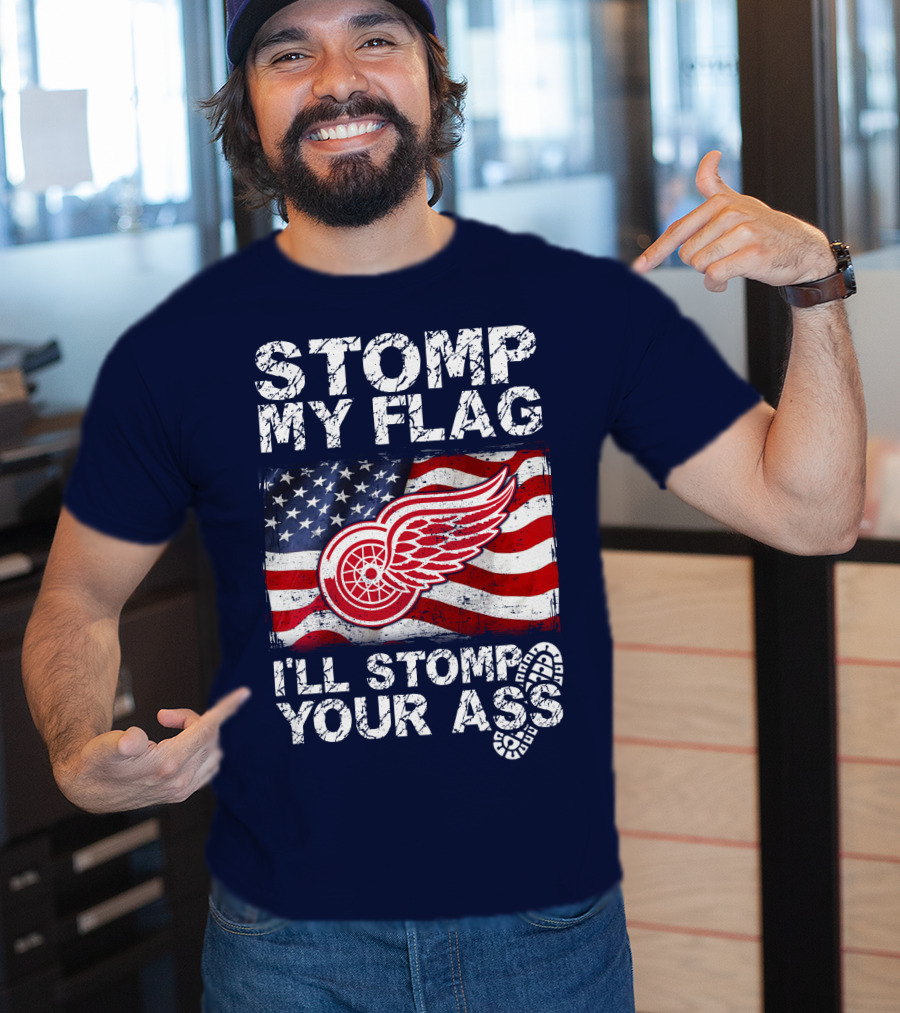 Stomp My Flag Detroit Redwings American Flag T-Shirt