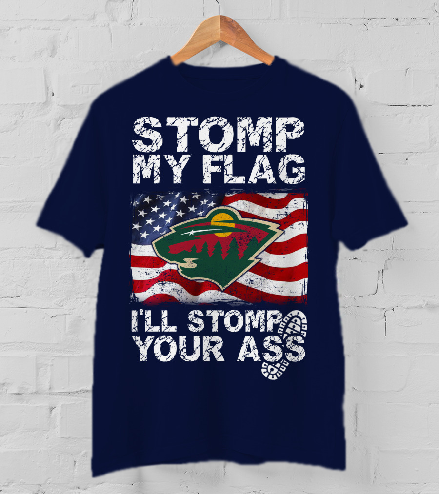 Minnesota Wild Stomp My Flag American Flag Logo Stomp Your Ass T-Shirt