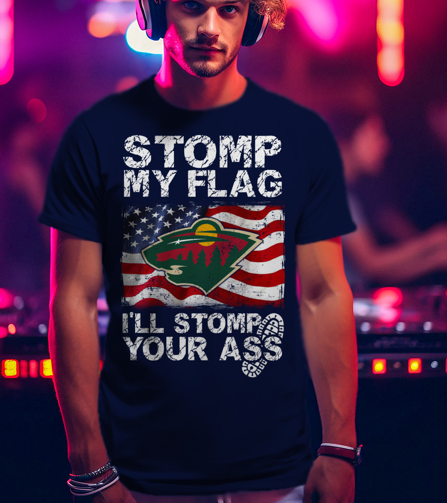 Minnesota Wild Stomp My Flag American Flag Logo Stomp Your Ass T-Shirt
