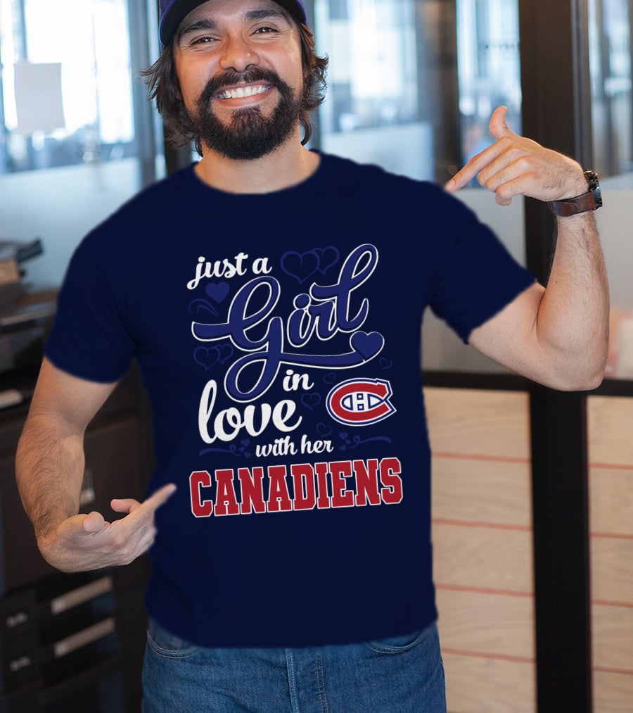 Just A Girl In Love With Her Canadiens T-Shirt