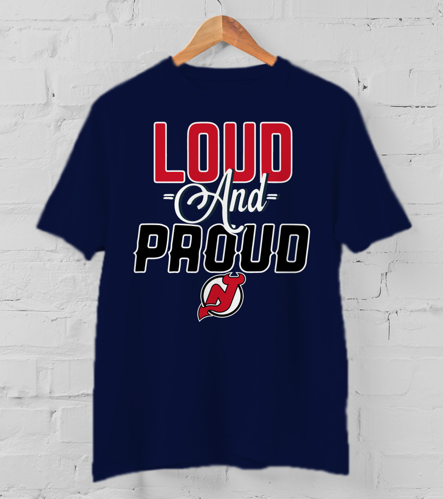 New Jersey Devils Loud And Proud T-Shirt