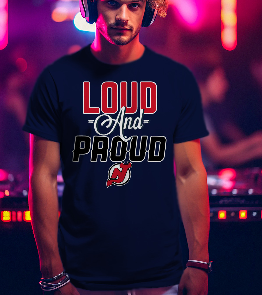 New Jersey Devils Loud And Proud T-Shirt