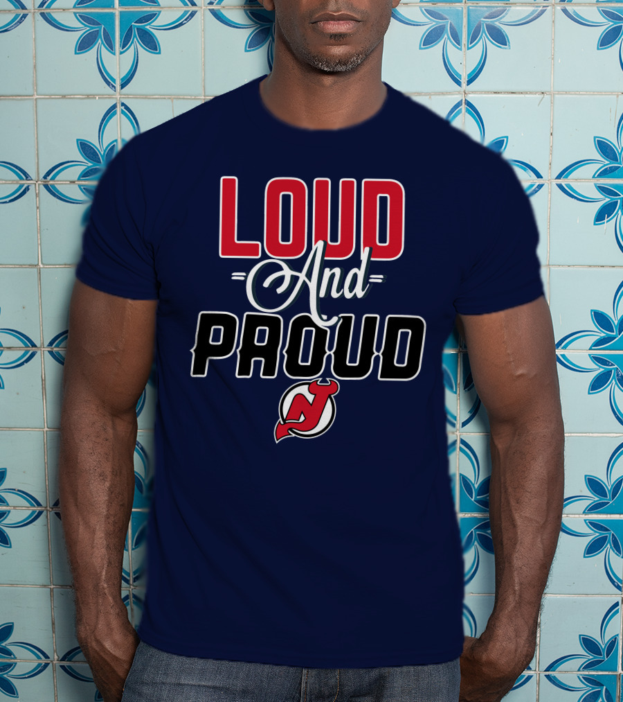 New Jersey Devils Loud And Proud T-Shirt