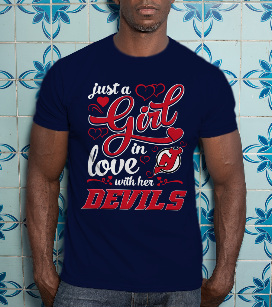 Just A Girl In Love With Her New Jersey Devils T-Shirt