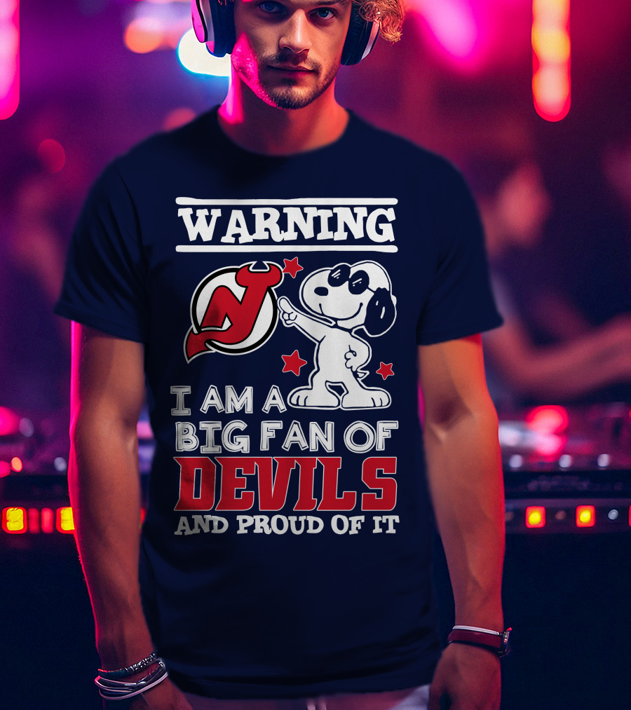 Warning New Jersey Devils Big Fan And Proud Of It T-Shirt