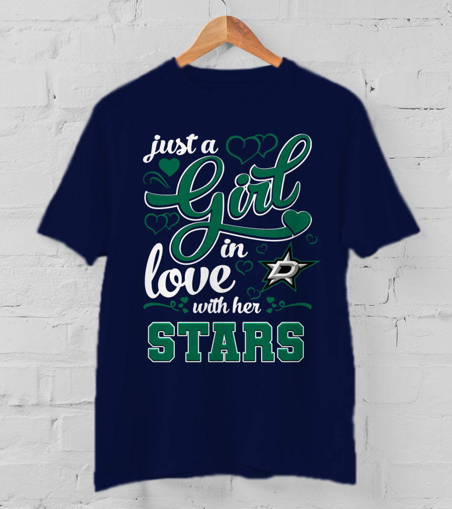 Just A Girl In Love With Her Dallas Stars T-Shirt