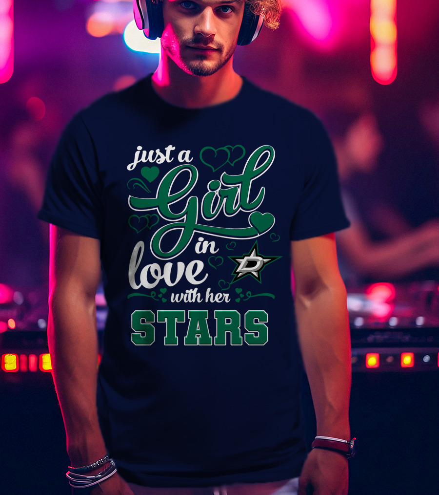 Just A Girl In Love With Her Dallas Stars T-Shirt