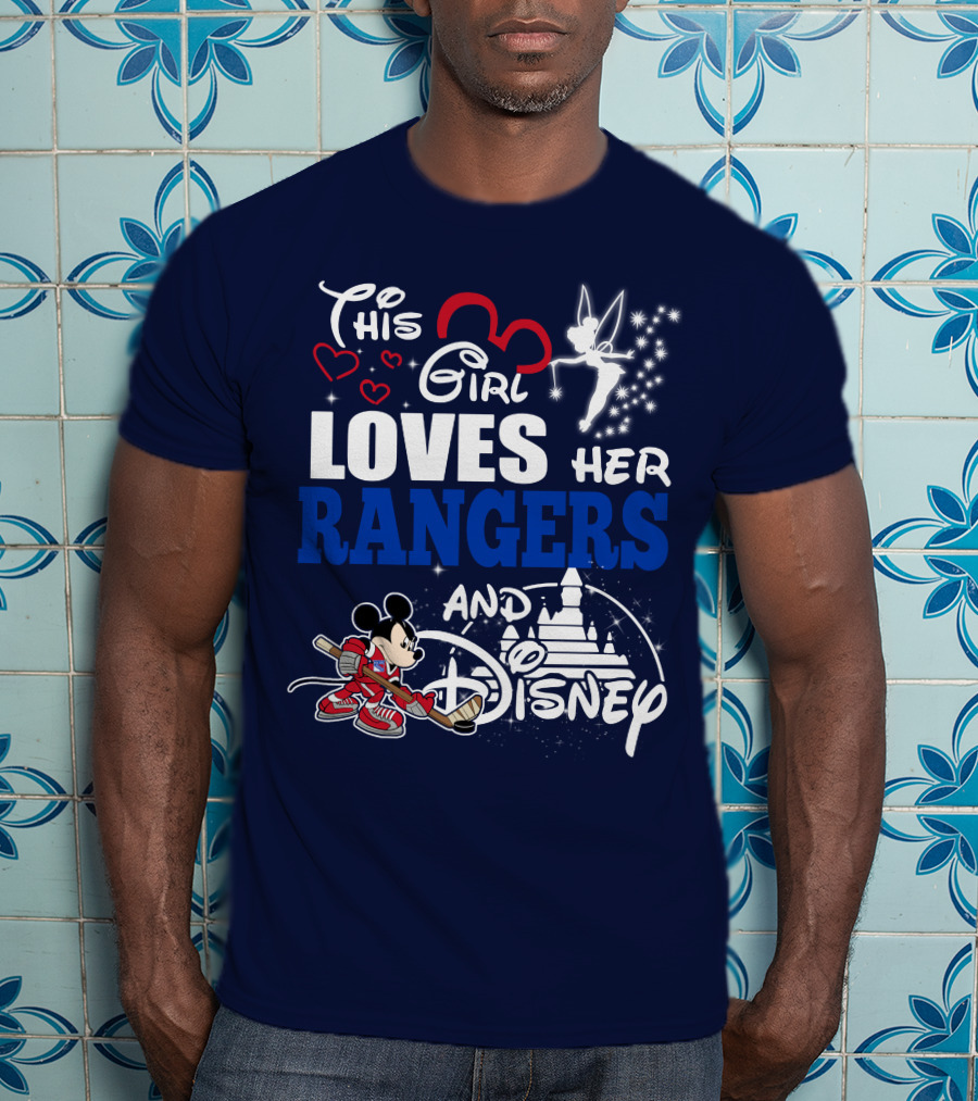 This Girl Loves Her Rangers And Disney T-Shirt