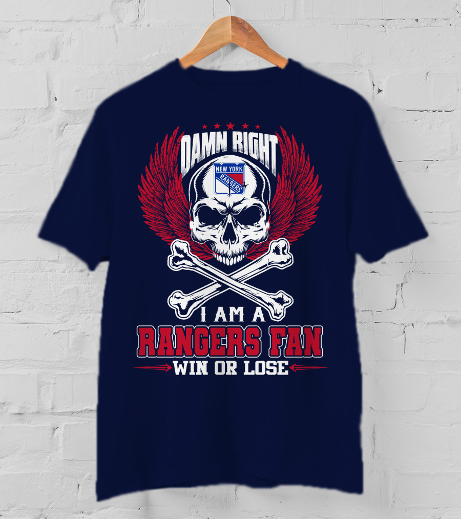 Damn Right New York Rangers Fan Win Or Lose T-Shirt