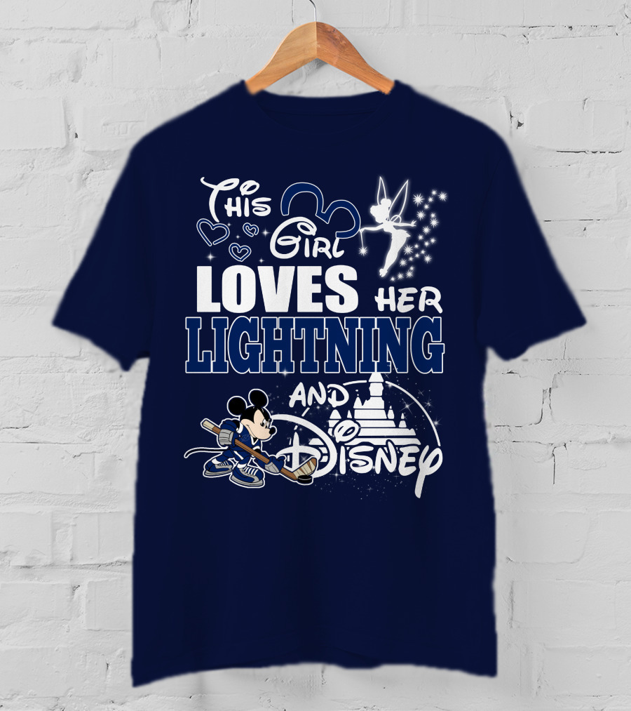 This Girl Loves Her Tampa Bay Lightning And Disney T-Shirt