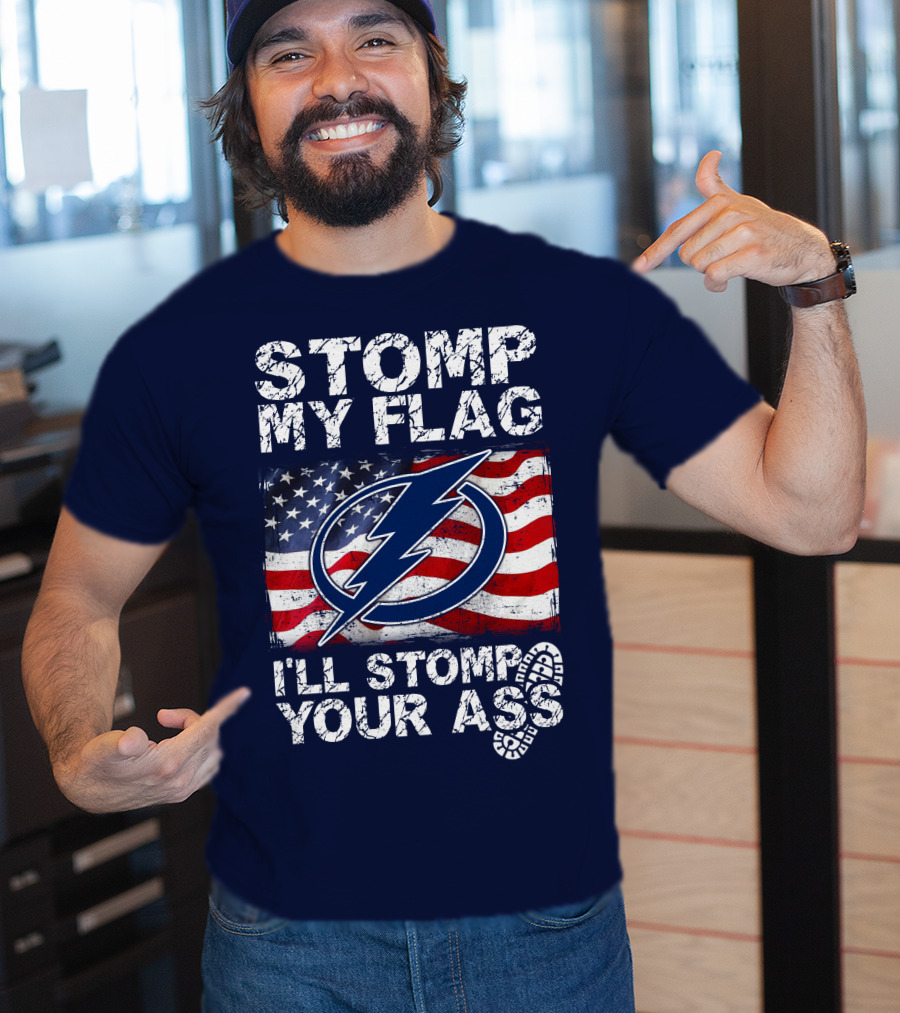 Tampa Bay Lightning Stomp My Flag I'll Stomp Your Ass T-Shirt