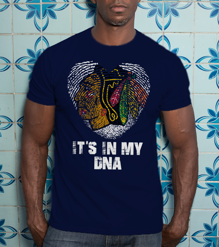 Chicago Blackhawks It's In My Dna T-Shirt