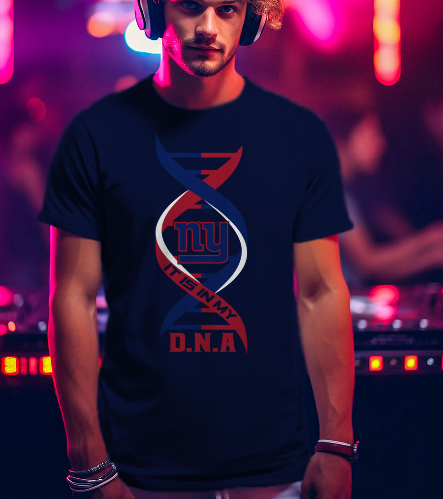 New York Giants It Is In My Dna T-Shirt