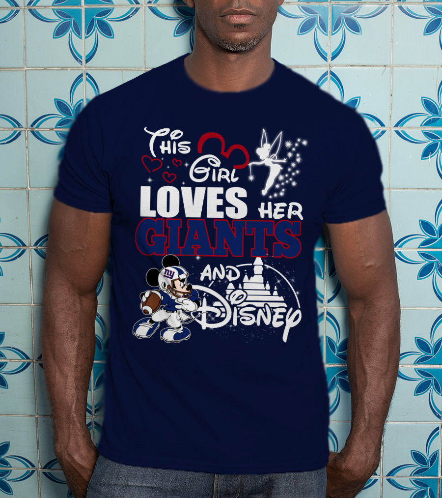 This Girl Loves Her Giants And Disney T-Shirt
