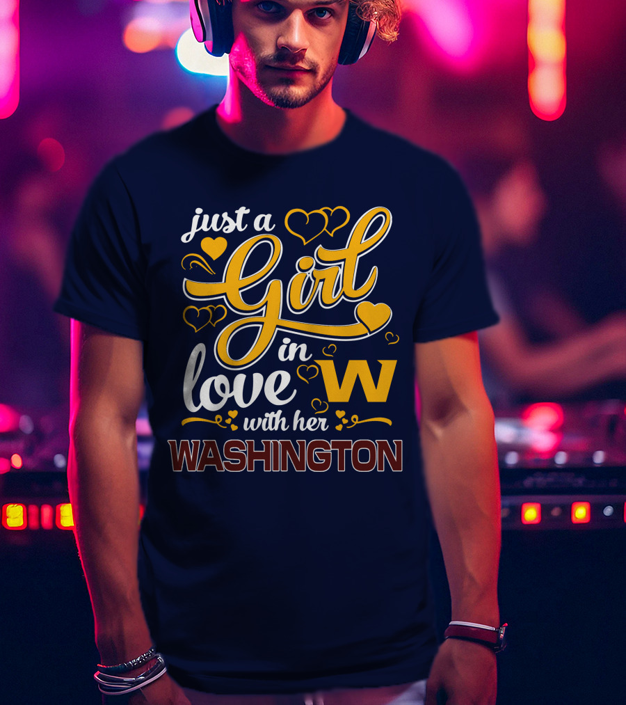 Just A Girl In Love With Her Washington T-Shirt