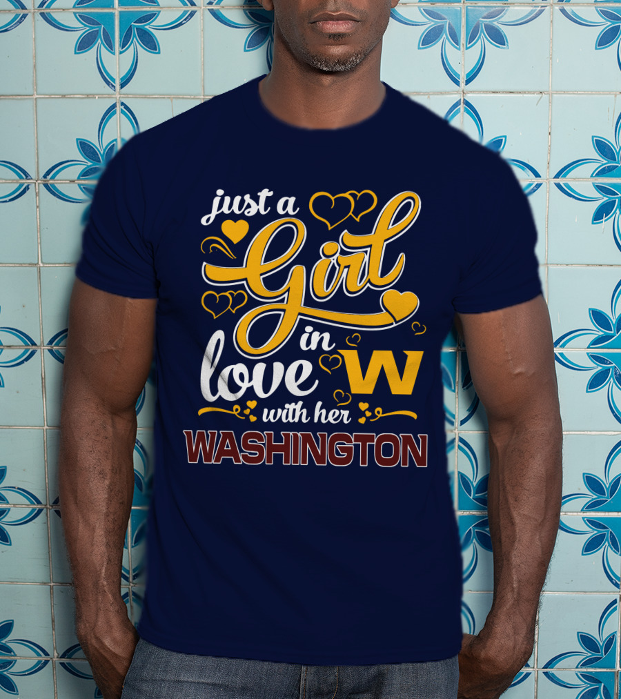 Just A Girl In Love With Her Washington T-Shirt