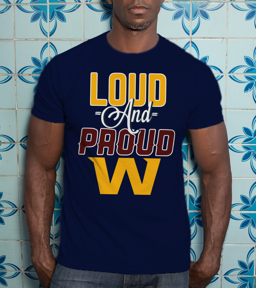 Washington Loud And Proud W T-Shirt