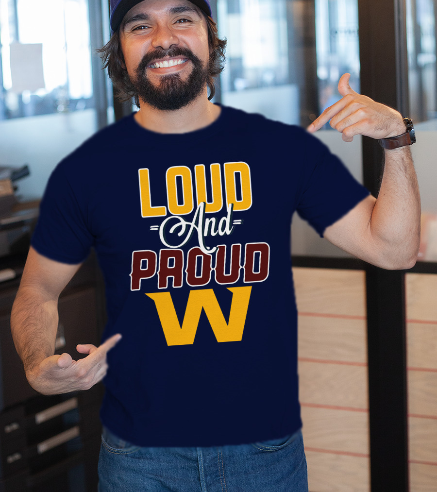 Washington Loud And Proud W T-Shirt