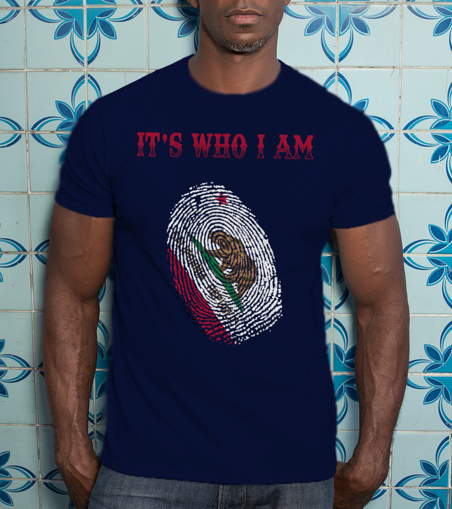 It's Who I Am Mexico Flag Fingerprint T-Shirt