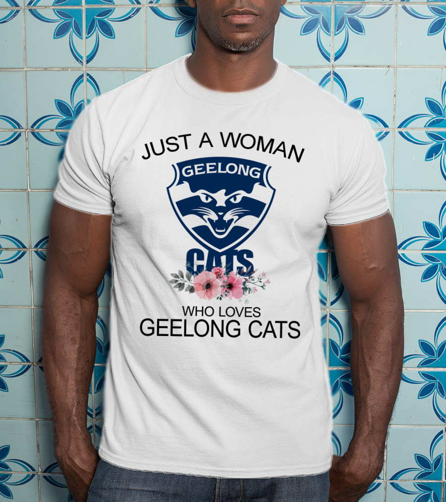 Just A Woman Who Loves Geelong Cats T-Shirt