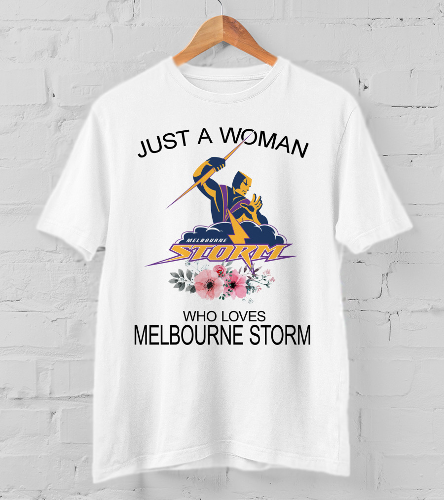 Just A Woman Who Loves Melbourne Storm T-Shirt