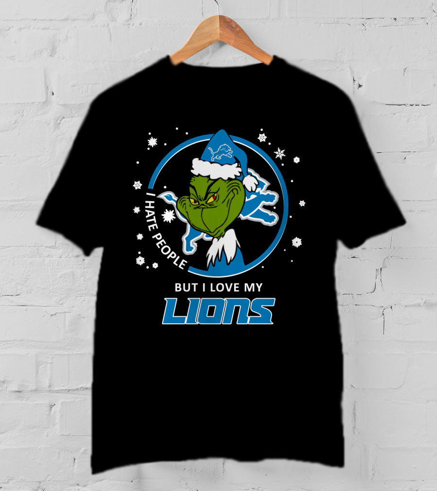 I Hate People But I Love My Lions Detroit Lions Grinch Christmas T-Shirt