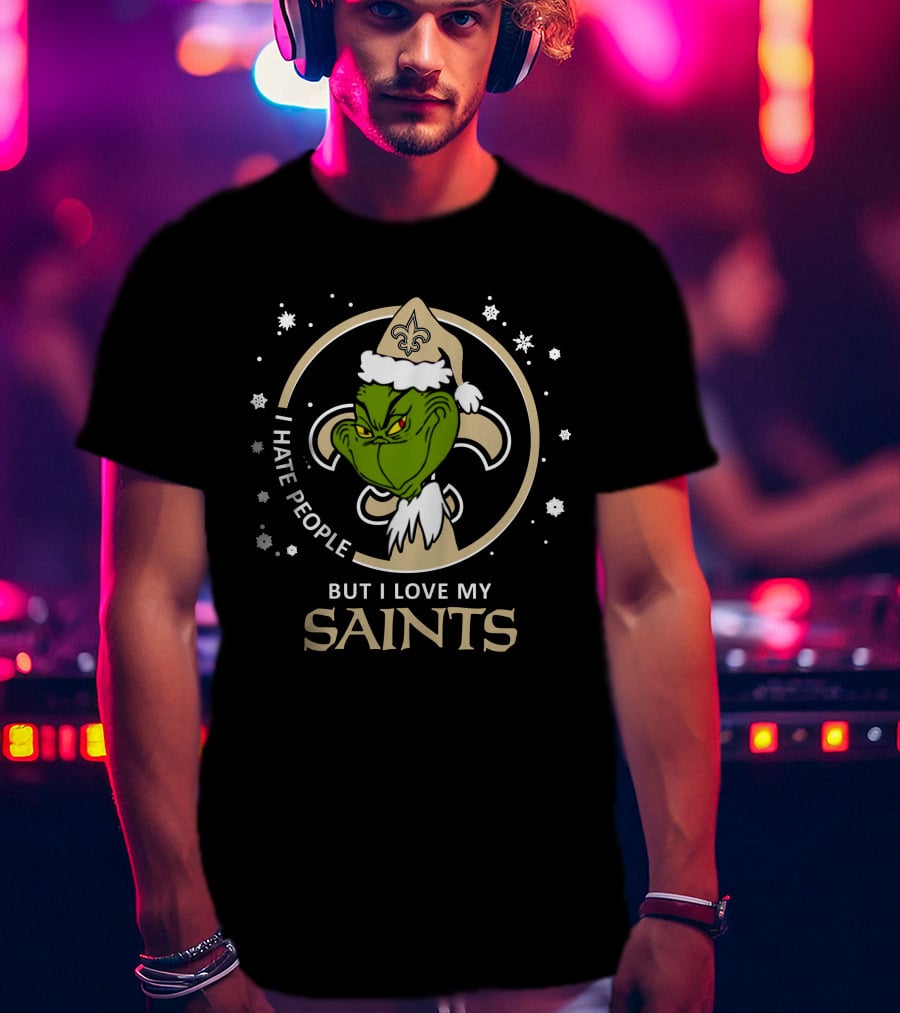 I Hate People But I Love My New Orleans Saints T-Shirt