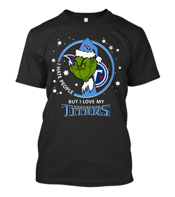 I Hate People But I Love My Tennessee Titans T-Shirt