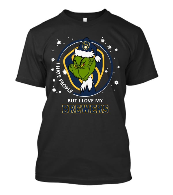 I Hate People But I Love My Milwaukee Brewers T-Shirt