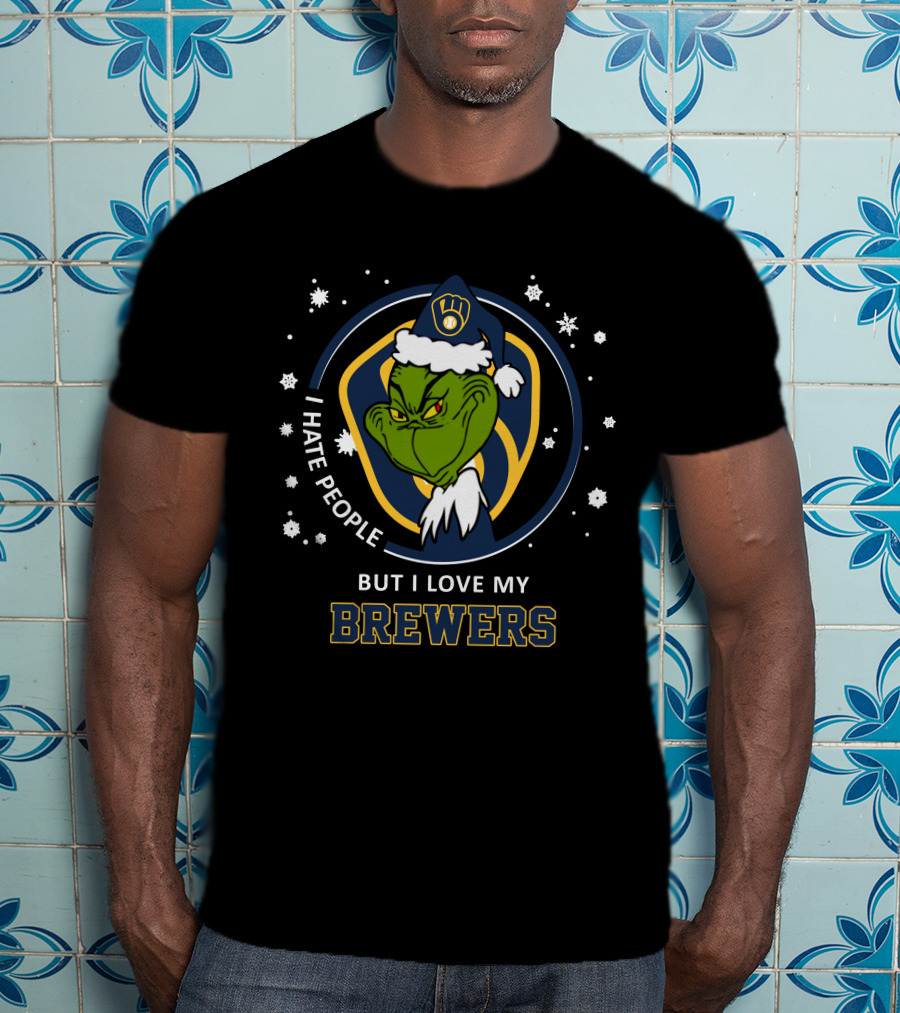 I Hate People But I Love My Milwaukee Brewers T-Shirt