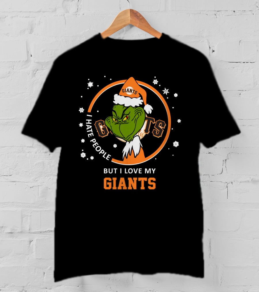 I Hate People But I Love My San Francisco Giants Grinch Holiday T-Shirt