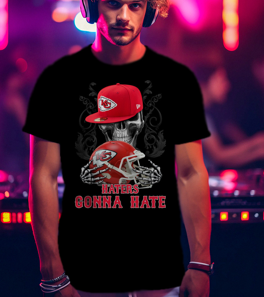 Kansas City Chiefs Haters Gonna Hate Skull With Cap And Helmet T-Shirt