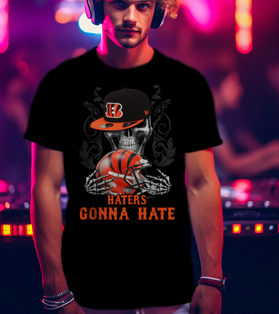 Haters Gonna Hate Cincinnati Bengals Skull Football Helmet T-Shirt