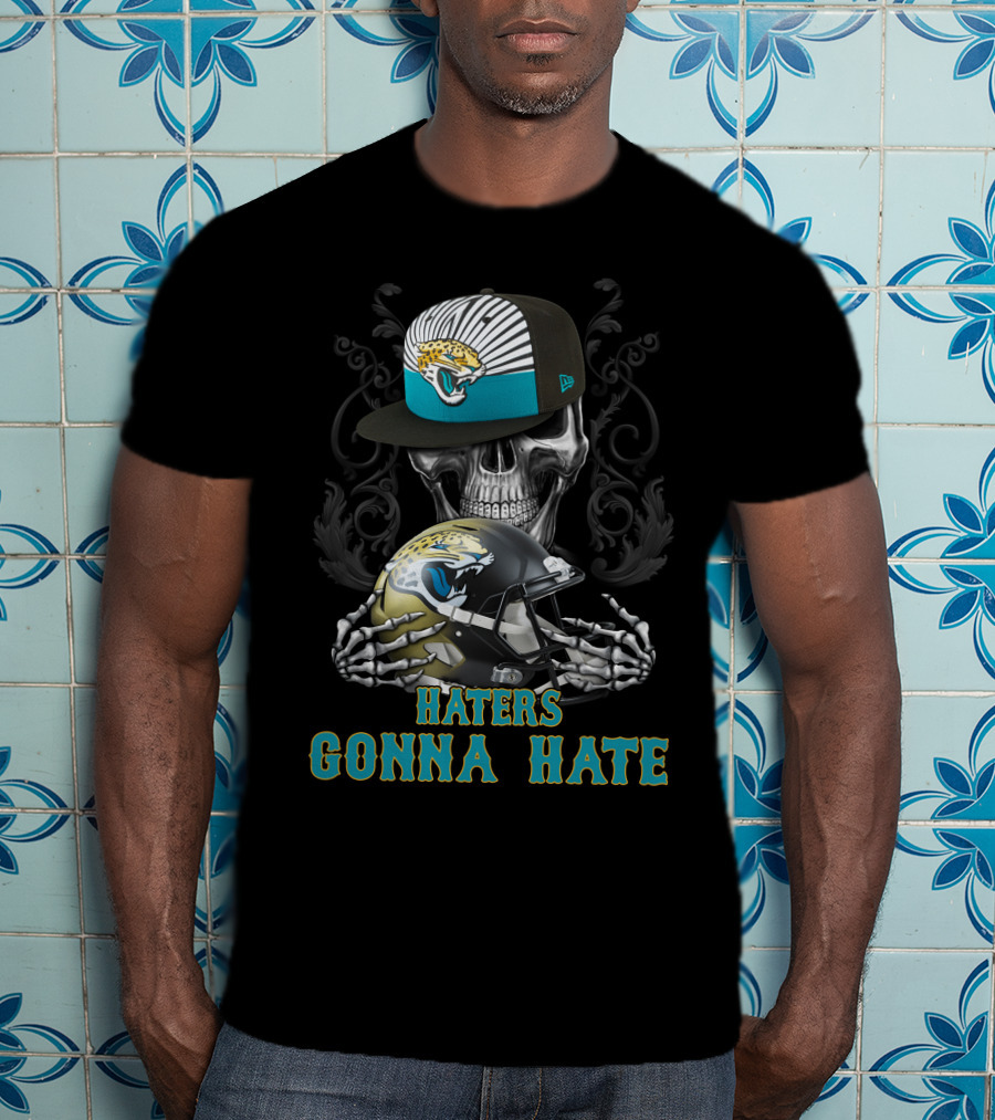 Jacksonville Jaguars Haters Gonna Hate Skull Helmet Cap T-Shirt